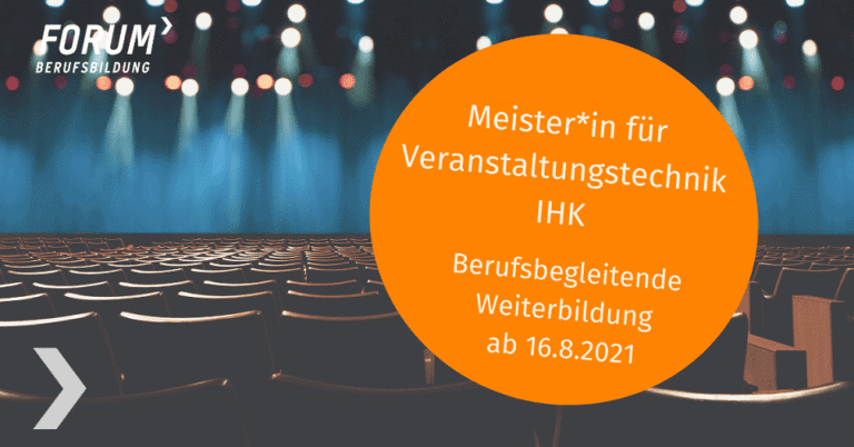 Berufsbegleitend zum Meister für Veranstaltungstechnik
