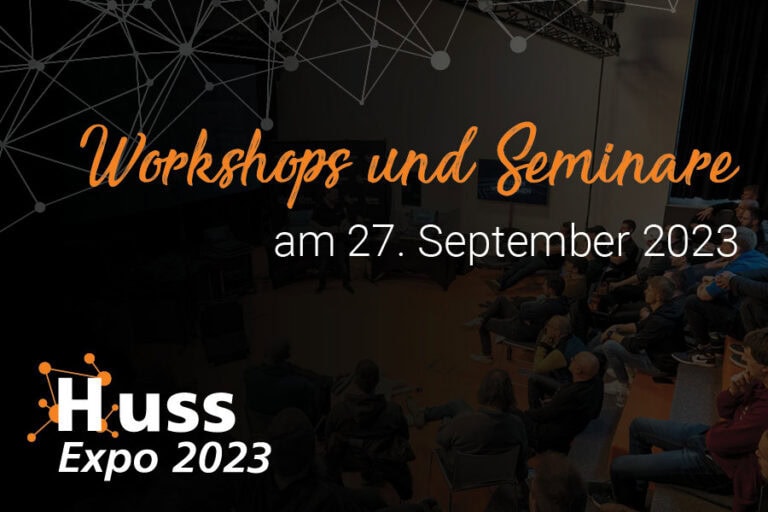 Diese spannenden Seminare bietet die Huss Expo 2023 Diese spannenden Seminare bietet die Huss Expo 2023