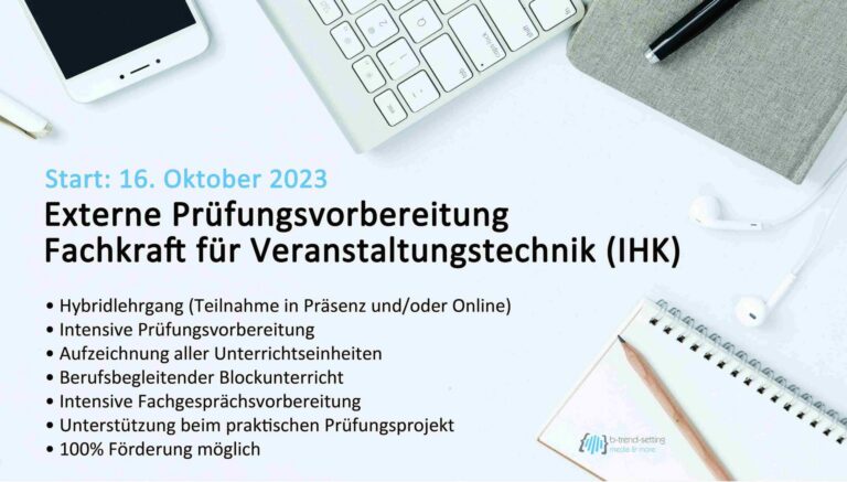 Starten Sie Ihre Karriere in der Veranstaltungstechnik mit b-trend-setting!