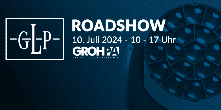 Einladung zur Roadshow: Groh-P.A. Veranstaltungstechnik und GLP präsentieren neueste Lichtinnovationen
